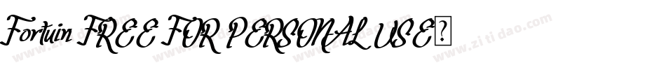 Fortuin FREE FOR PERSONAL USE字体转换